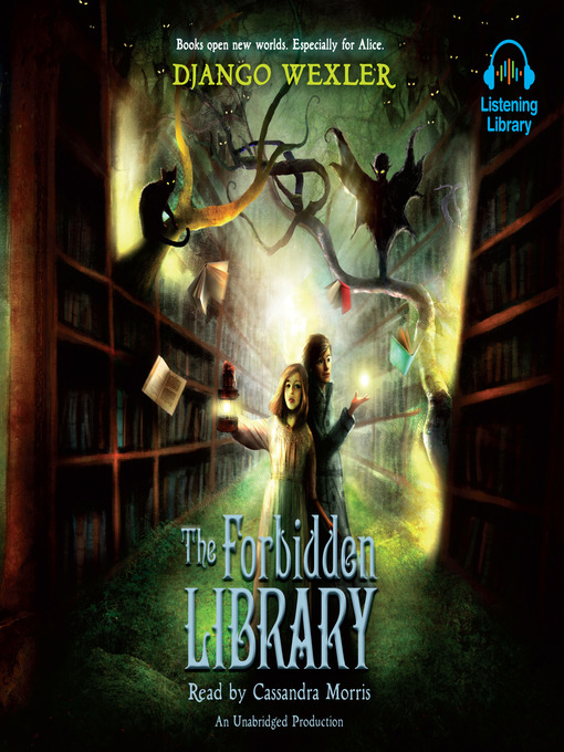 Title details for The Forbidden Library by Django Wexler - Available